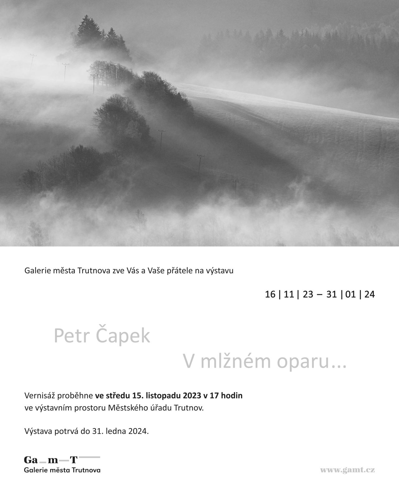 Petr Čapek/ V mlžném oparu